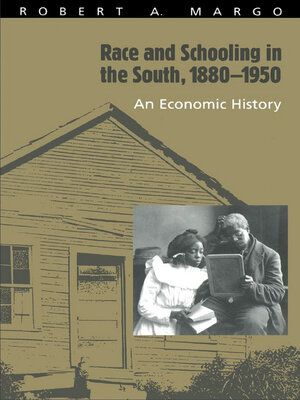 cover image of Race and Schooling in the South, 1880-1950